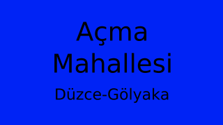 Açma Mahallesi Thumbnail