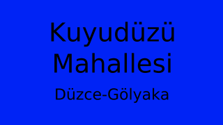 Kuyudüzü Mahallesi Thumbnail