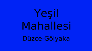 Yeşil Mahallesi Thumbnail