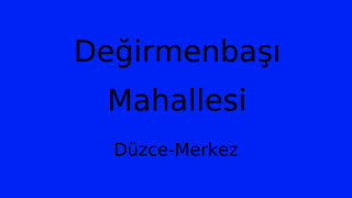 Değirmenbaşı Mahallesi Thumbnail