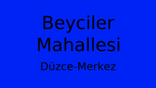 Beyciler Mahallesi Thumbnail
