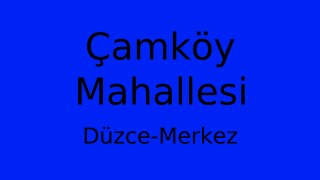 Çamköy Mahallesi Thumbnail