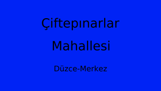 Çiftepınarlar Mahallesi Thumbnail