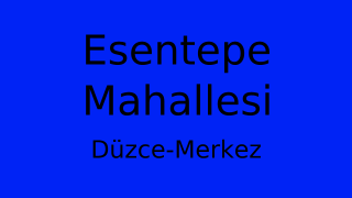 Esentepe Mahallesi Thumbnail