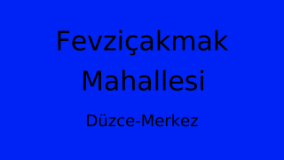 Fevziçakmak Mahallesi Thumbnail