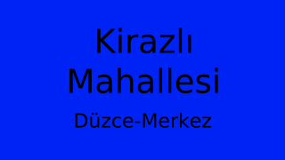 Kirazlı Mahallesi Thumbnail