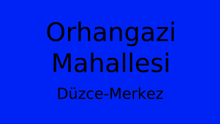 Orhangazi Mahallesi Thumbnail