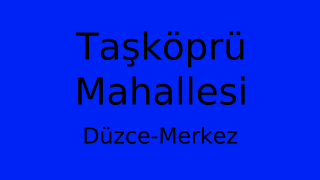 Taşköprü Mahallesi Thumbnail