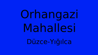 Orhangazi Mahallesi Thumbnail