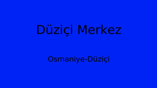 Düziçi Belediyesi, Osmaniye Thumbnail