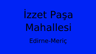 İzzet Paşa Mahallesi Thumbnail