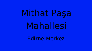 Mithat Paşa Mahallesi Thumbnail