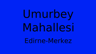 Umurbey Mahallesi Thumbnail