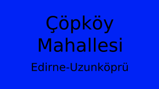 Çöpköy Mahallesi Thumbnail