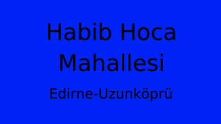 Habib Hoca Mahallesi Thumbnail