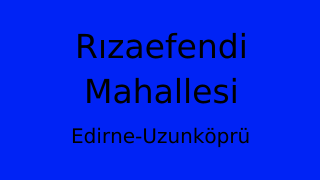 Rızaefendi Mahallesi Thumbnail