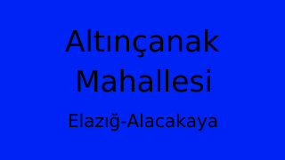Altınçanak Mahallesi Thumbnail