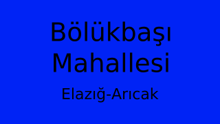 Bölükbaşı Mahallesi Thumbnail