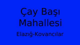 Çay Başı Mahallesi Thumbnail