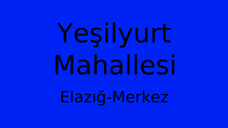 Yeşilyurt Mahallesi Thumbnail