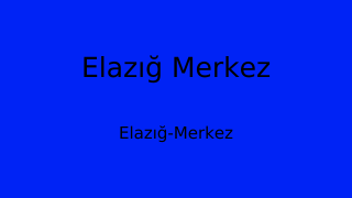 Elazığ Merkez Belediyesi, Elazığ Thumbnail