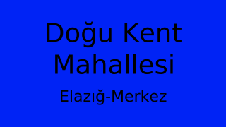 Doğu Kent Mahallesi Thumbnail