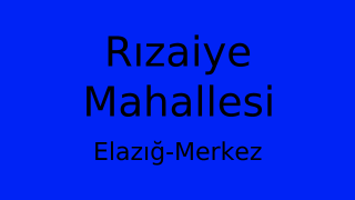 Rızaiye Mahallesi Thumbnail