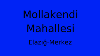 Mollakendi Mahallesi Thumbnail