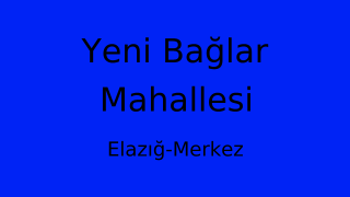 Yeni Bağlar Mahallesi Thumbnail