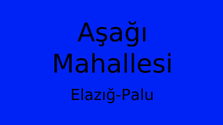 Aşağı Mahallesi Thumbnail