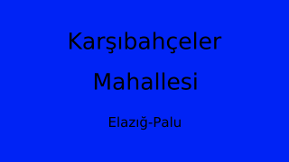 Karşıbahçeler Mahallesi Thumbnail