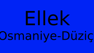 Ellek, Düziçi, Osmaniye Thumbnail