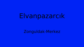 Elvanpazarcık, Merkez, Zonguldak Thumbnail