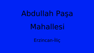 Abdullah Paşa Mahallesi Thumbnail
