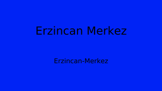 Erzincan Merkez Belediyesi, Erzincan Thumbnail