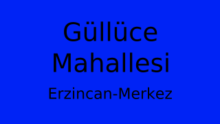 Güllüce Mahallesi Thumbnail