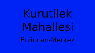Kurutilek Mahallesi Thumbnail