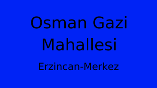 Osman Gazi Mahallesi Thumbnail