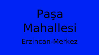 Paşa Mahallesi Thumbnail
