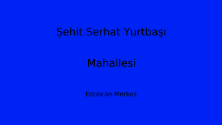 Şehit Serhat Yurtbaşı Mahallesi Thumbnail