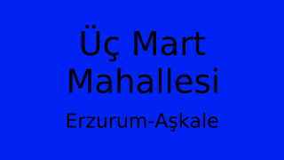 Üç Mart Mahallesi Thumbnail