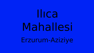 Ilıca Mahallesi Thumbnail
