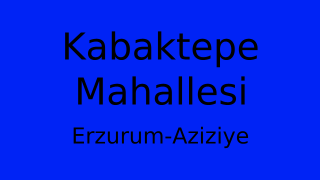 Kabaktepe Mahallesi Thumbnail