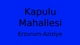 Kapulu Mahallesi Thumbnail
