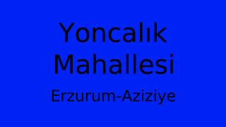 Yoncalık Mahallesi Thumbnail