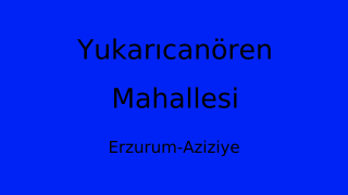 Yukarıcanören Mahallesi Thumbnail