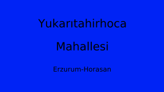 Yukarıtahirhoca Mahallesi Thumbnail