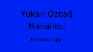 Yukarı Özbağ Mahallesi Thumbnail