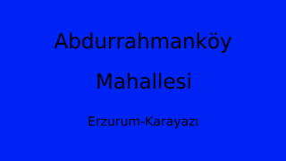 Abdurrahmanköy Mahallesi Thumbnail