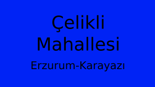 Çelikli Mahallesi Thumbnail